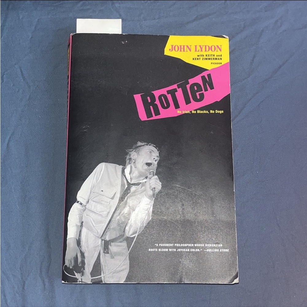 John (Johnny Rotten) Lydon autobiography: Rotten No Irish, No Blacks, No Dogs